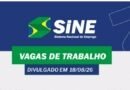 Muitas vagas de trabalho para hoje, (18/08) no SINE São Gonçalo do Rio Abaixo (Boa Sorte aos Candidatos(as)